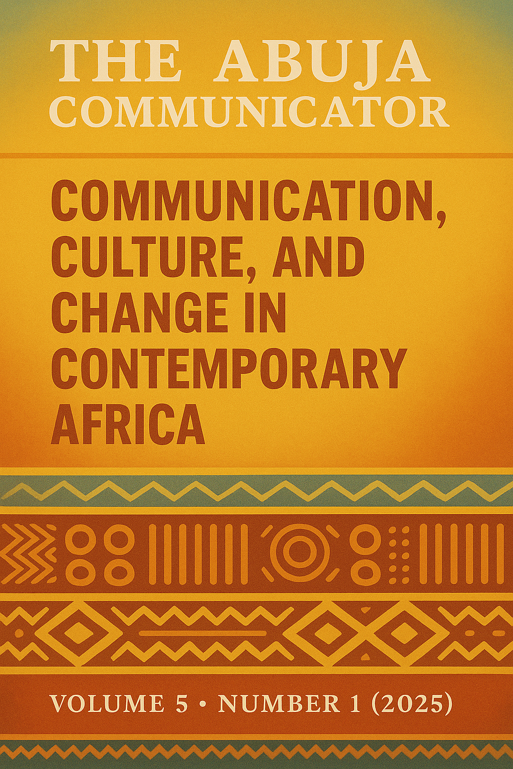 					View Vol. 5 No. 1 (2025): Communication, Culture, and Change in Contemporary Africa 
				
